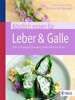 cover image of Köstlich essen für Leber & Galle